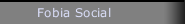 Fobia Social