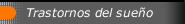 Trastornos del sueño